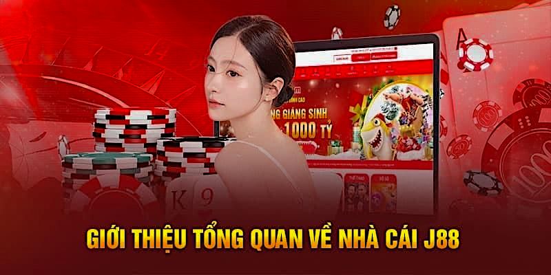 J88 nổi lên nhờ thực lực và được hàng triệu bet thủ tin tưởng chọn